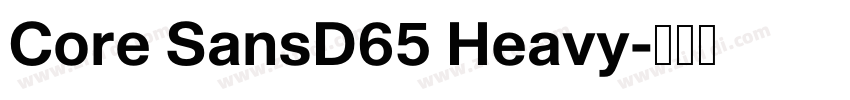 Core SansD65 Heavy字体转换